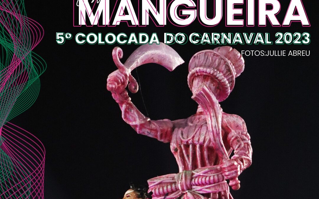 Desfiles 2023 – Mangueira
