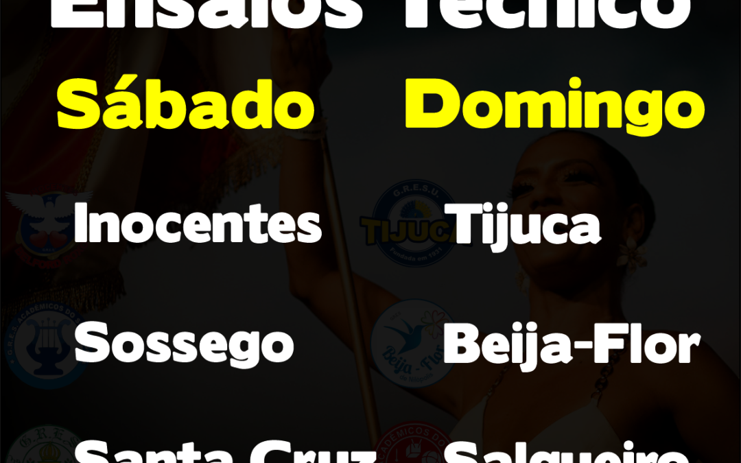 Confira os ensaios técnicos do próximo fim de semana